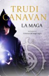 La maga - Trudi Canavan, Carlos Abreu