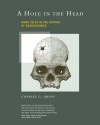 A Hole in the Head - Charles G. Gross