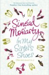 In My Sister's Shoes - Sinéad Moriarty