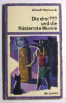 Die drei ??? und die flüsternde Mumie (Die drei Fragezeichen, #2) - Robert Arthur, Leonore Puschert