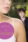 Who I Kissed - Janet Gurtler