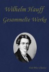 Werke - Wilhelm Hauff