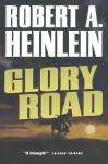 Glory Road - Robert A. Heinlein