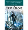 Heat Stroke - Rachel Caine