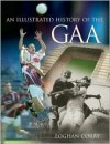 An Illustrated History of the Gaa - Eoghan Corry