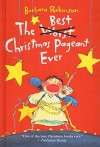 The Best Christmas Pageant Ever - Barbara Robinson