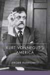 Kurt Vonnegut's America - Jerome Klinkowitz