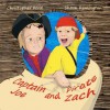 Captain Joe and Pirate Zach - Christopher Ford, MR Shaun Remington