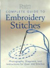 Complete Guide to Embroidery Stitches - Reader's Digest Association, Ann-Marie Bakewell