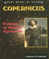 Copernicus: Founder of Modern Astronomy - Catherine M. Andronik