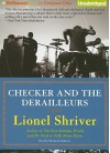 Checker and the Derailleurs - Lionel Shriver, MacLeod Andrews