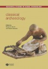 Classical Archaeology - Susan E. Alcock, Robin Osborne