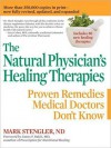 The Natural Physician's Healing Therapies - Mark Stengler