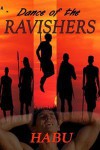 Dance of the Ravishers - Habu