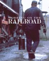 Working on the Railroad - Brian Solomon