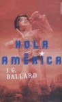 Hola América - J.G. Ballard