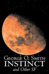 Instinct and Other SF - George O. Smith