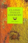 Classic Indian Cookery - Deb Bennett