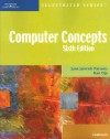 Computer Concepts Illustrated Complete, Sixth Edition (Illustrated (Thompson Learning)) - June Jamrich Parsons, Dan Oja