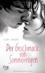 Der Geschmack von Sommerregen - Julie Leuze