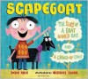 Scapegoat: The Story of a Goat Named Oat and a Chewed-Up Coat - Dean Hale, Michael Slack