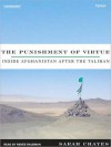 The Punishment of Virtue: Inside Afghanistan After the Taliban (MP3 Book) - Sarah Chayes