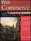 Web Commerce Cookbook [With *] - Gordon McComb