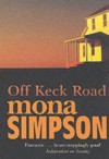 Off Keck Road - Mona Simpson