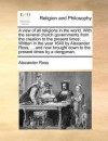 A View of All Religions in the World. with the Several Church Governments from the Creation to the Present Times: Written in the Year 1640 by Alexan - Alexander Ross