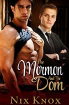 The Mormon and the Dom - Nix Knox