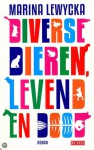 Diverse dieren, levend en dood - Marina Lewycka