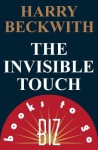 The Invisible Touch: Biz Books to Go - Harry Beckwith