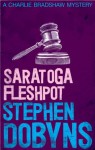 Saratoga Fleshpot (Charlie Bradshaw) - Stephen Dobyns