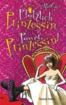 Plötzlich Prinzessin Power, Prinzessin!. Meg Cabot. Aus Dem Amerikan. Von Katarina Ganslandt - Meg Cabot, Katarina Ganslandt