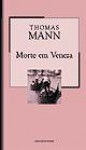 Morte em Veneza - Thomas Mann, Sara Seruya