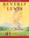 The Brethren (Annie's People Series #3) - Beverly Lewis, Stina Nielsen