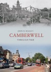 Camberwell Through Time - John D. Beasley