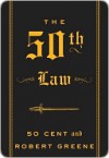 The 50th Law - 50 Cent, Robert Greene