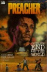 Preacher: Until The End Of The World (Preacher) - Steve Dillon