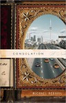 Consolation - Michael Redhill