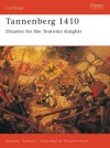 Tannenberg 1410: Disaster for the Teutonic Knights - Stephen Turnbull, Richard Hook