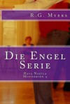 Die Engel Serie: Hava Nagila - R G Myers