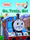 Go, Train, Go! (Thomas & Friends) - Wilbert Awdry, Tommy Stubbs