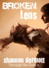 Broken Lens - Shannon Dermott