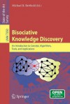 Bisociative Knowledge Discovery: An Introduction to Concept, Algorithms, Tools, and Applications - Michael R. Berthold