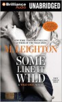 Some Like It Wild - M. Leighton