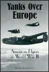 Yanks Over Europe - Jerome Klinkowitz