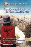 Sunshine & Shadows In New Mexico's Past - Richard Melzer