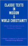 Classic Texts in Mission and World Christianity - Norman E. Thomas