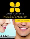 Living Language English for Spanish Speakers, Complete Edition (ESL/ELL): Beginner through advanced course, including 3 coursebooks, 9 audio CDs, and free online learning - Living Language